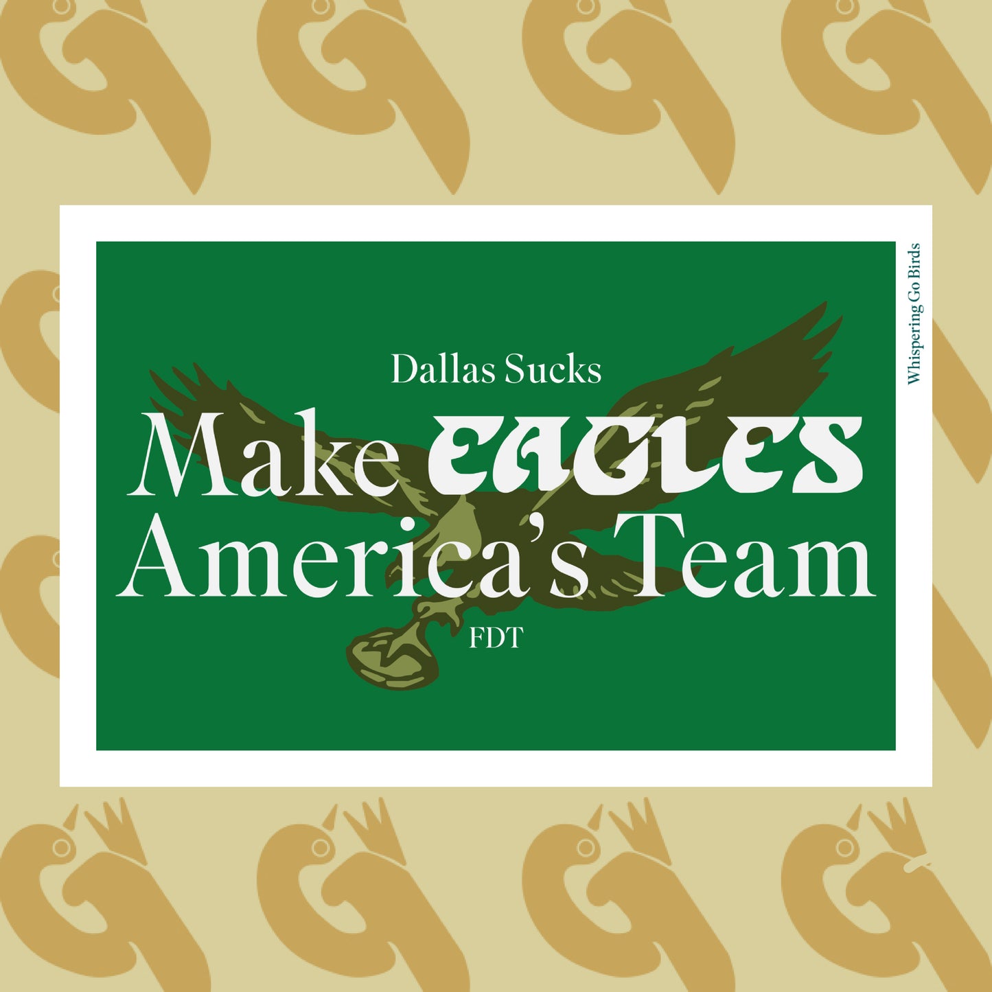 Make Eagles America’s Team Art Print