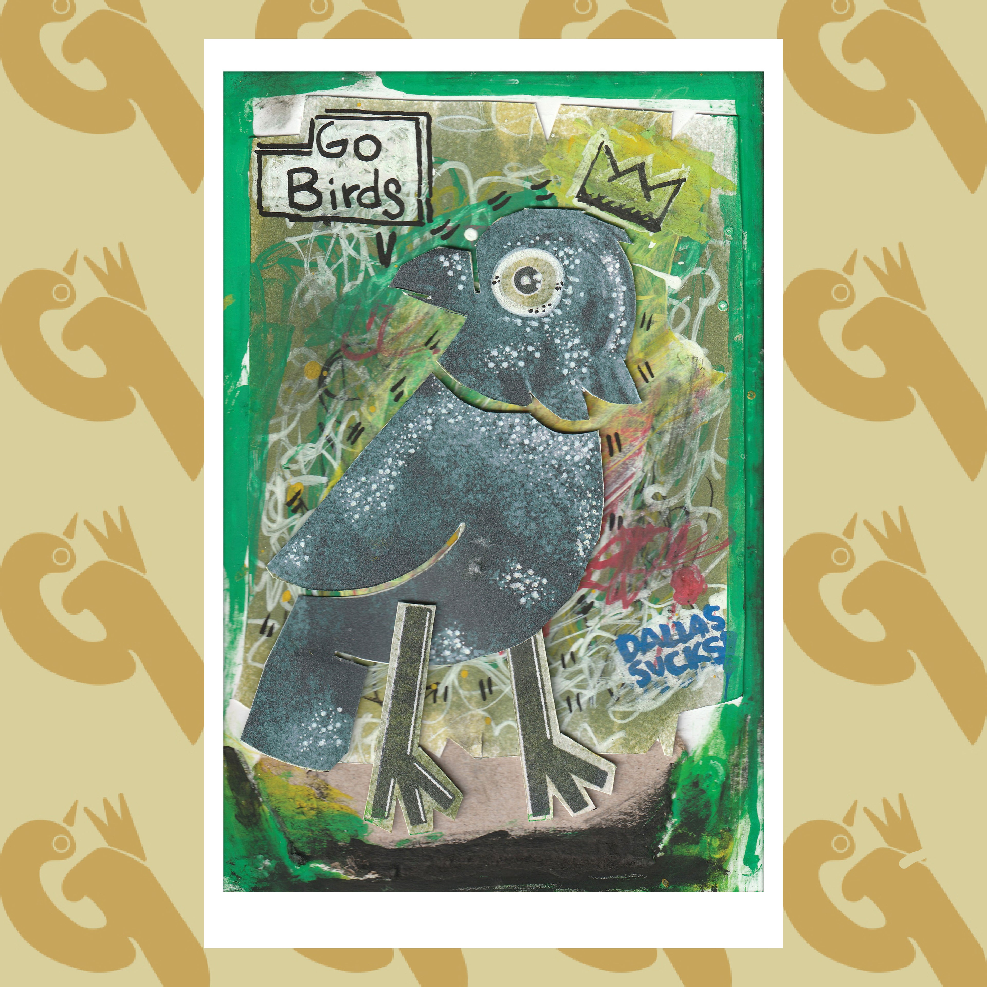 Go Birds. Always. Art Print